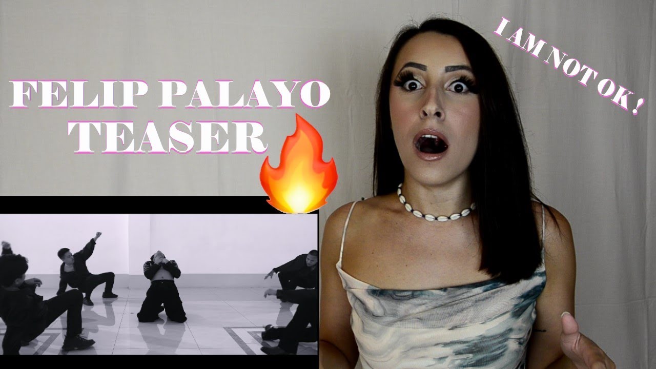 FELIP - 'Palayo' MV Teaser | REACTION