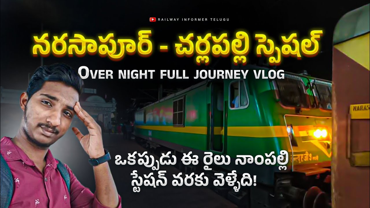 Narasapur to Charlapalli weekly special Full journey vlog|Over Night Full journey vlog|