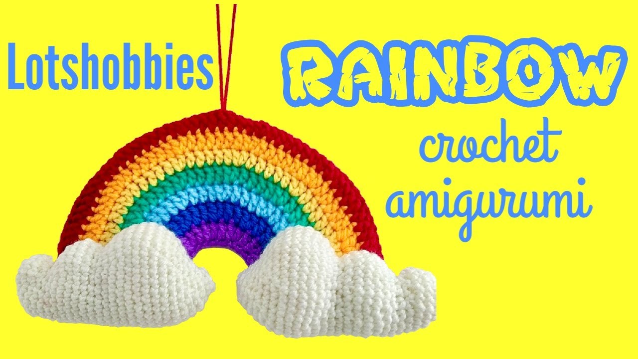 ARCOBALENO NUVOLE UNCINETTO AMIGURUMI RAINBOW CLOUDS CROCHET