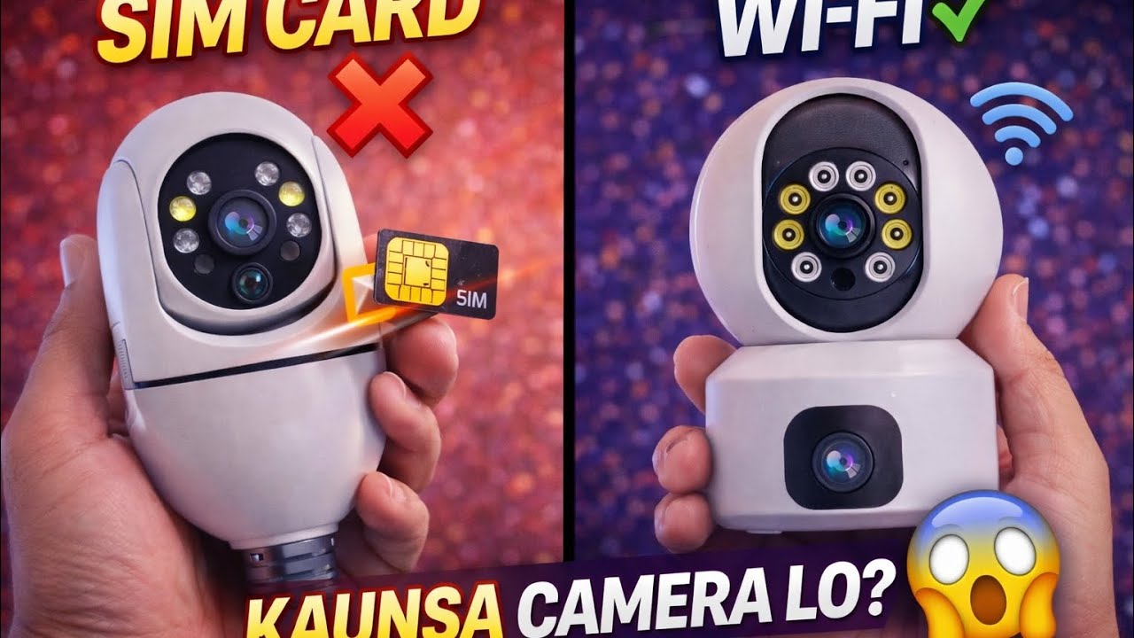 SIM Card vs WiFi Home Camera 🔥 Kaunsa Best Hai? | Full Setup, Pairing & Honest Review