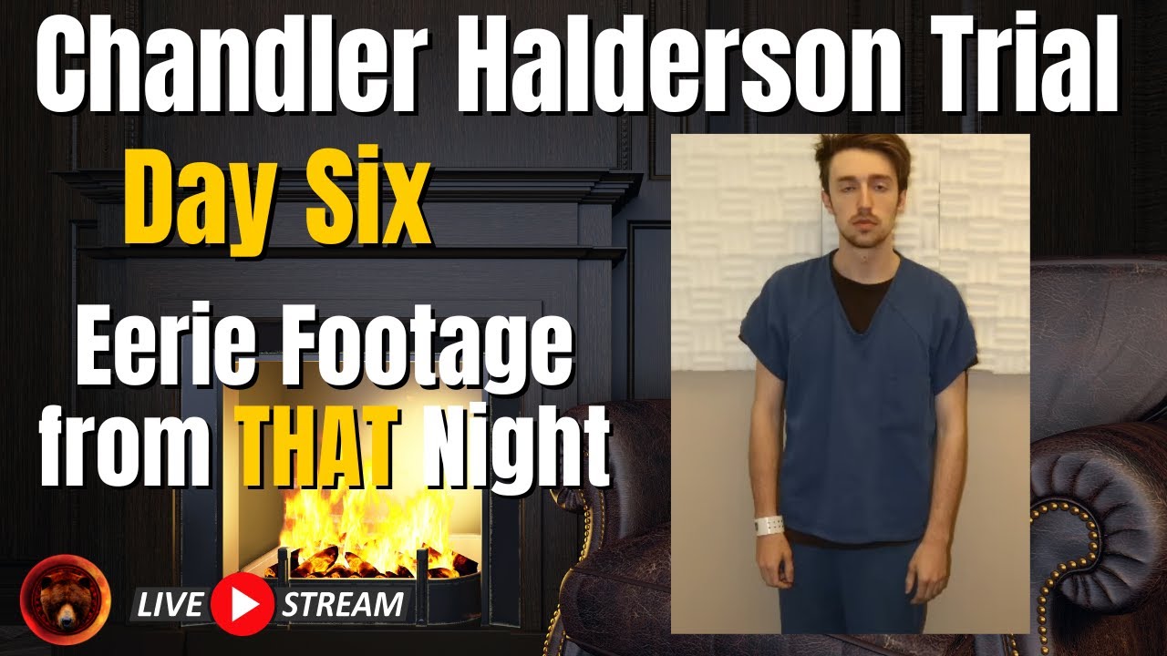 DAY SIX Chandler Halderson Trial, Creepy Fireplace Footage Caught on Surveillance
