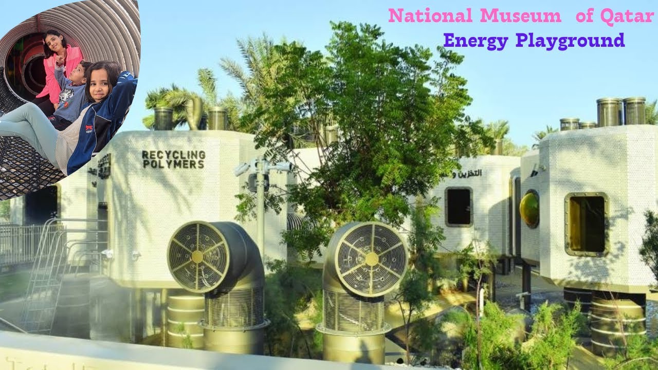 National Museum of Qatar Energy Playground, place to visit in Qatar