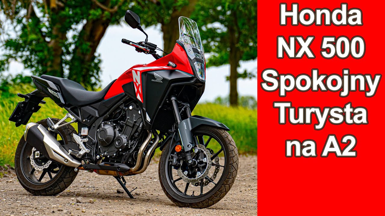 HONDA NX 500 - Spokojny turysta na kategorie A2