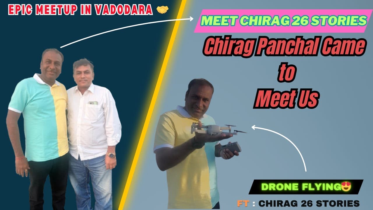 Epic Meet Up With @CHIRAG26STORIES  In Vadodara/ Family Meet Up / Mrudul Thorat /