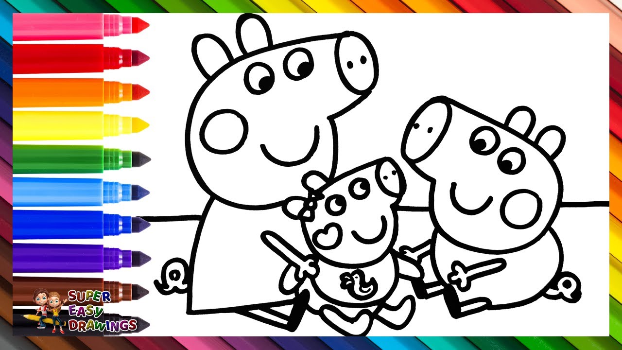Draw and Color Peppa Pig, George Pig, and Baby Evie Pig 🐷🐷🐷🍼💗🌈 Drawings for Kids