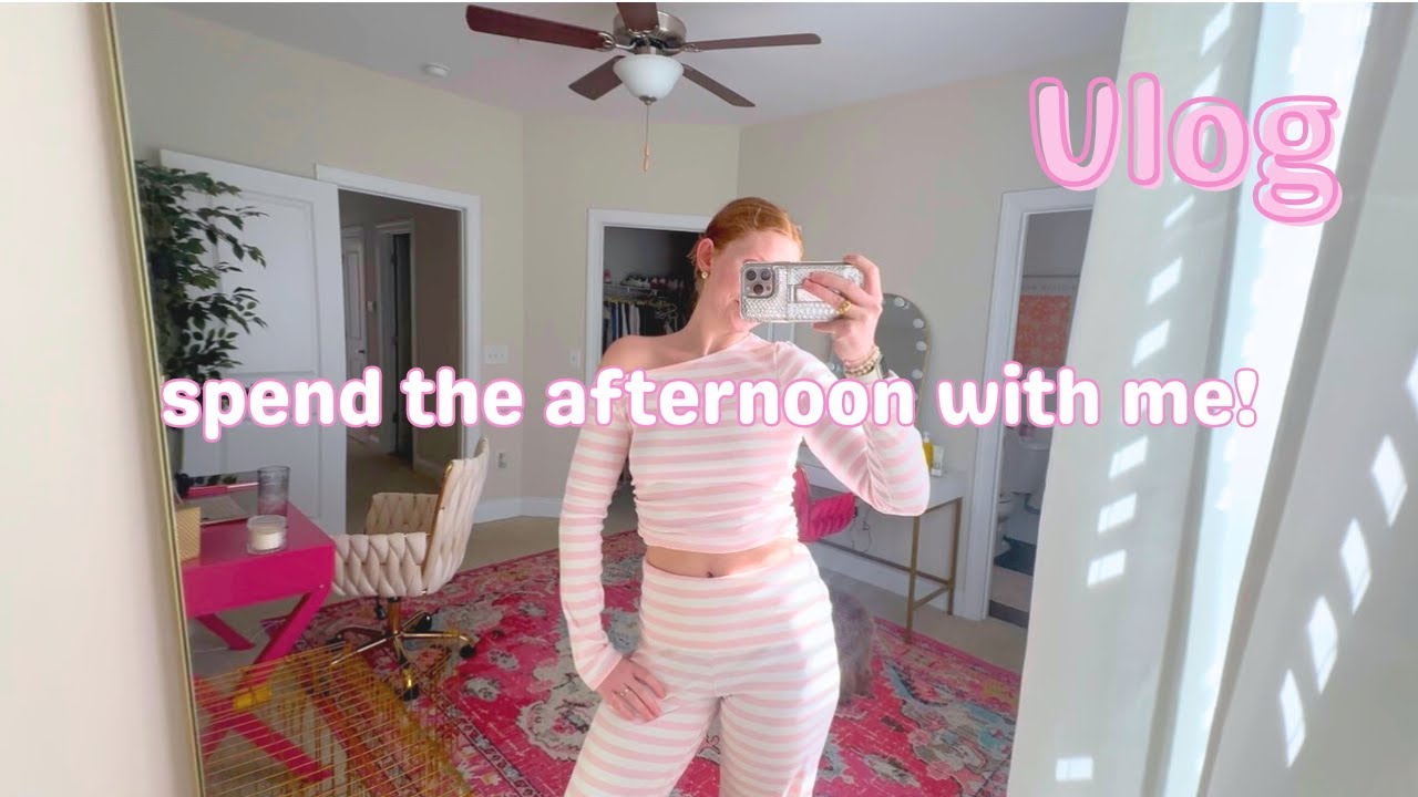 VLOG | spend the afternoon with me
