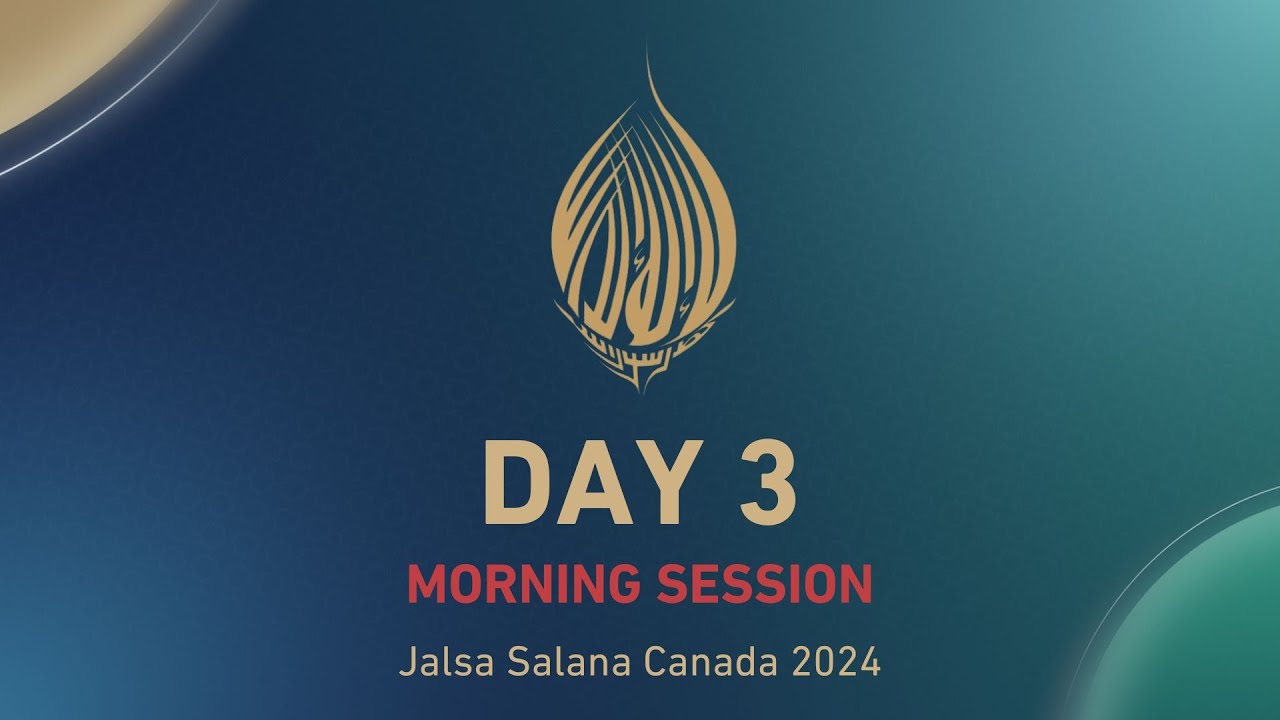 Morning Session | Jalsa Salana Canada 2024 | Day 3