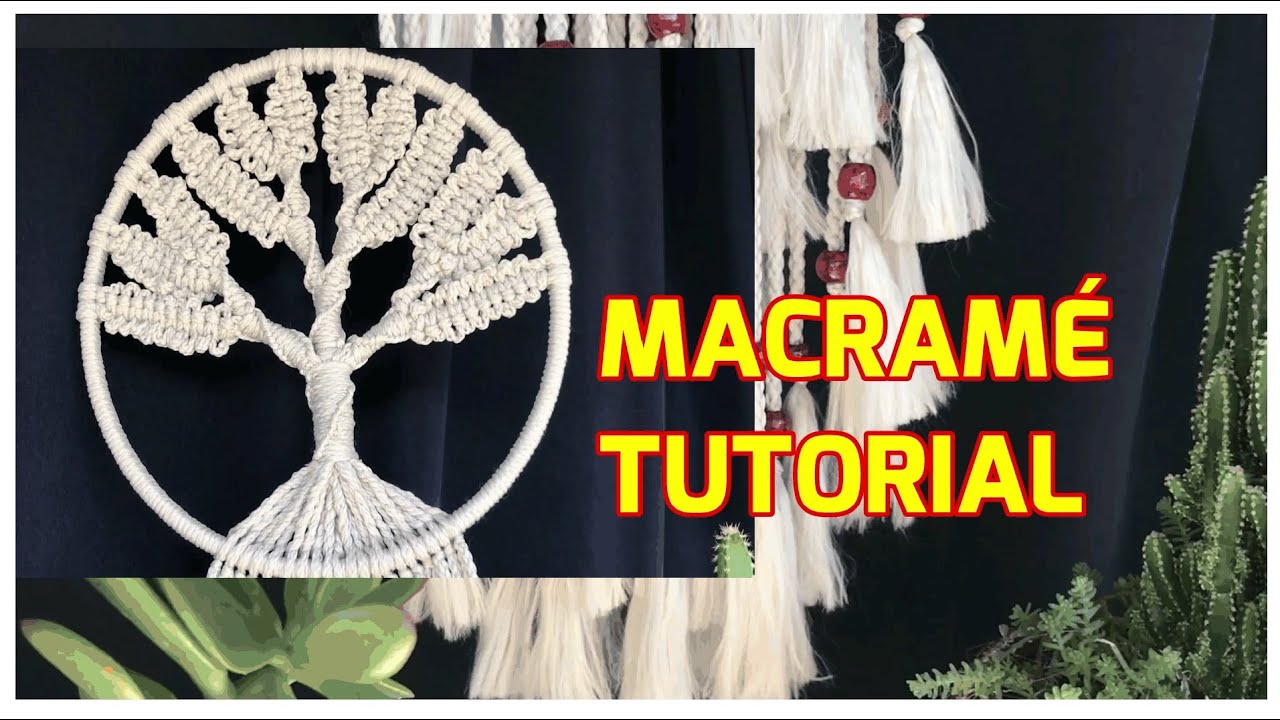 MACRAMÉ - ÁRVORE DA VIDA - PASSO A PASSO