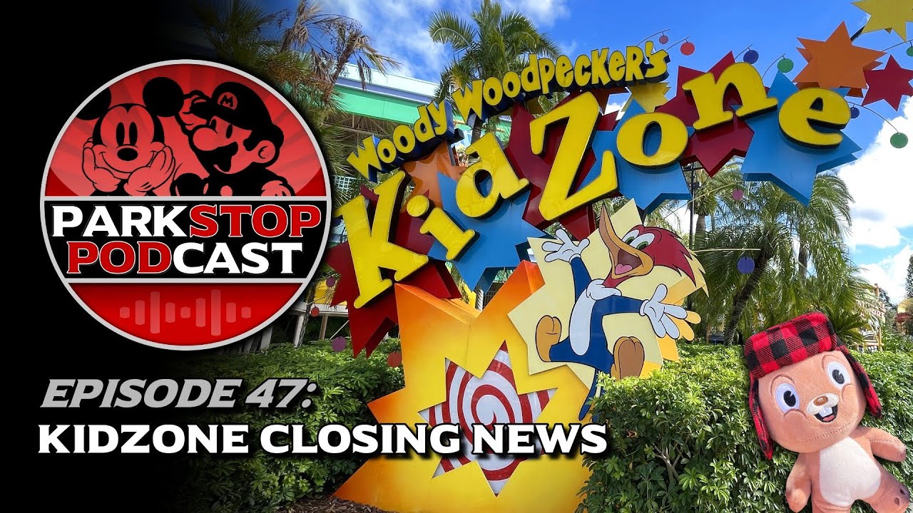 KidZone Closing at Universal Orlando - ParkStop Podcast
