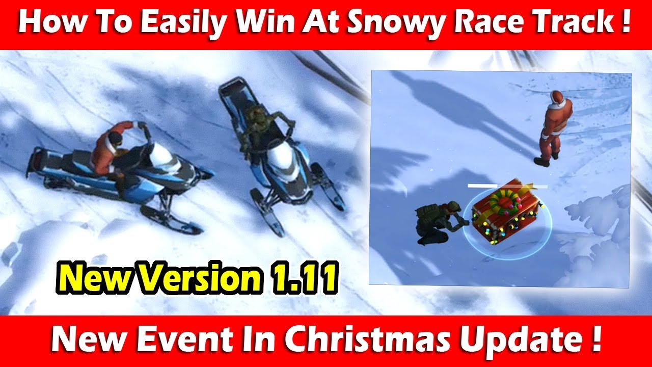 How To Win At New Snowy Race Track In 1.11 Update ! Last Day On Earth Survival