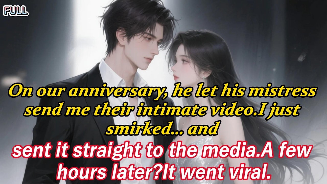 On our anniversary, he let his mistress send me their intimate video.I just smirked… and sent it...