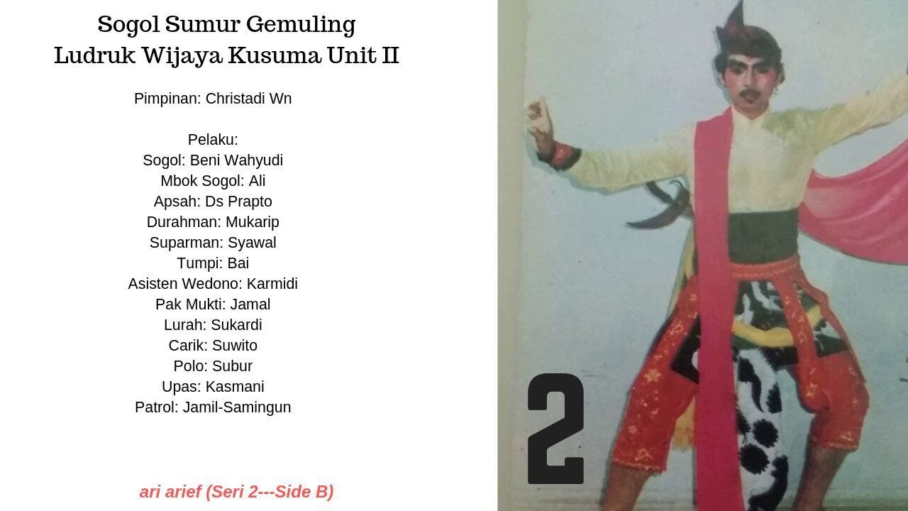 Sogol Sumur Gemuling (Seri 2 Side B)---Ludruk Wijaya Kusuma