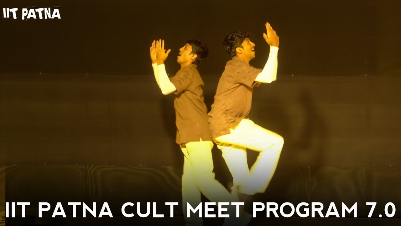 IIT Patna cultural meet program 7.0 // culture meet 7.0 programme // cult meet 7.0 // subhanallah