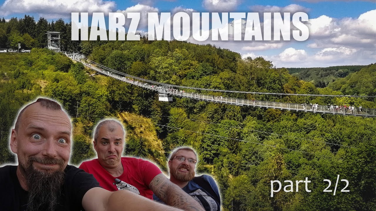 Harz Mountains - Motorcycle trip to Germany 2/2. Visiting Titan RT bridge