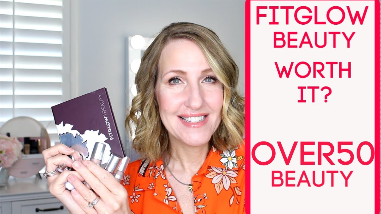 FULL face FITGLOW BEAUTY tutorial ANNE P MAKEUP AND MORE over 50