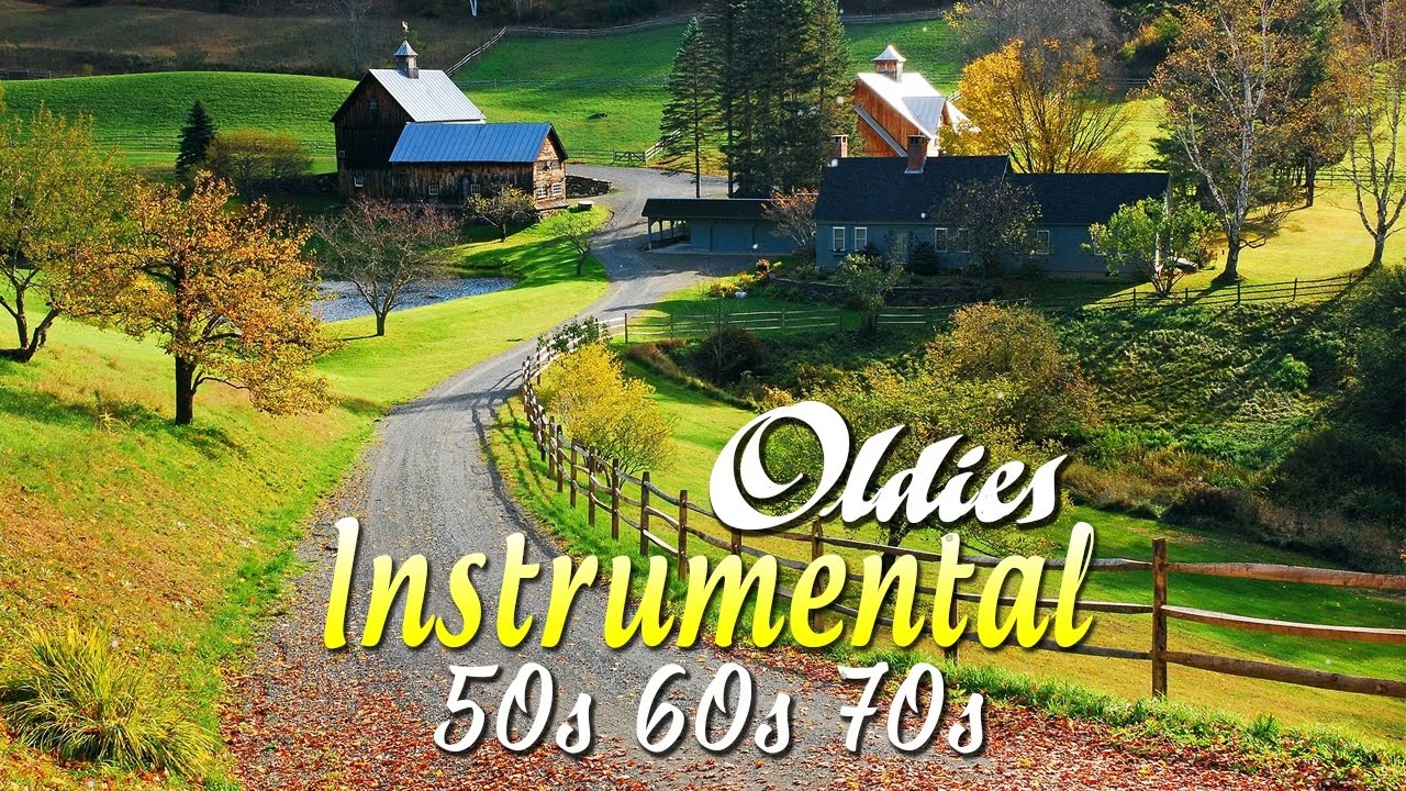 Greatest Hits instrumental Oldies 50s 60s 70s - TOP 30 GUITAR MUSIC BEAUTIFUL