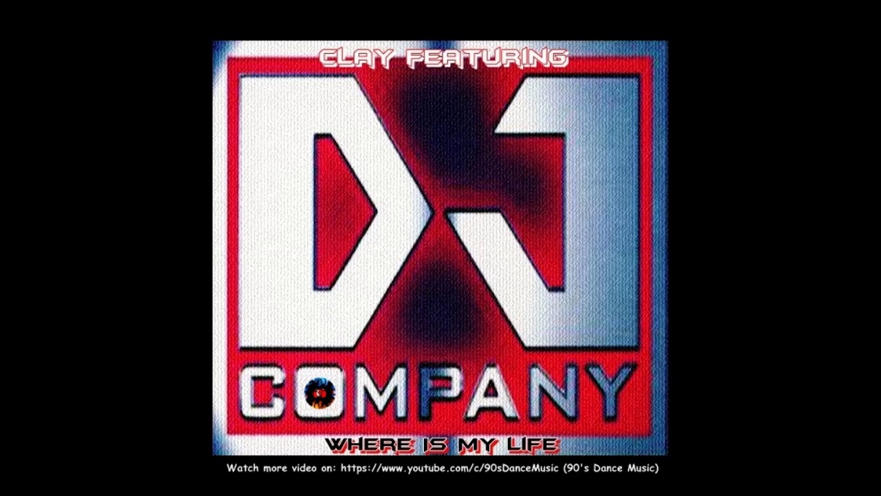 Clay feat. DJ Company - Where Is My Life (Euro-Android Mix) (90's Dance Music) ✅