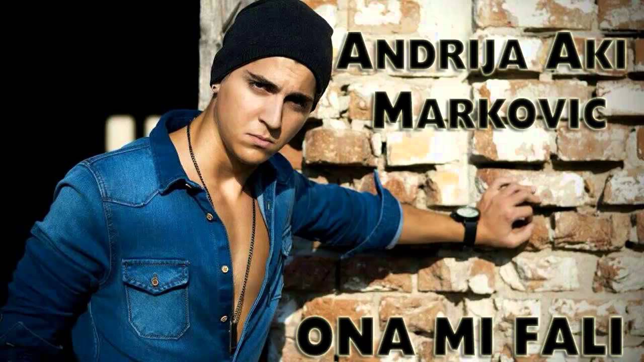 Andrija Aki Markovic - Ona mi fali - (Audio 2014)