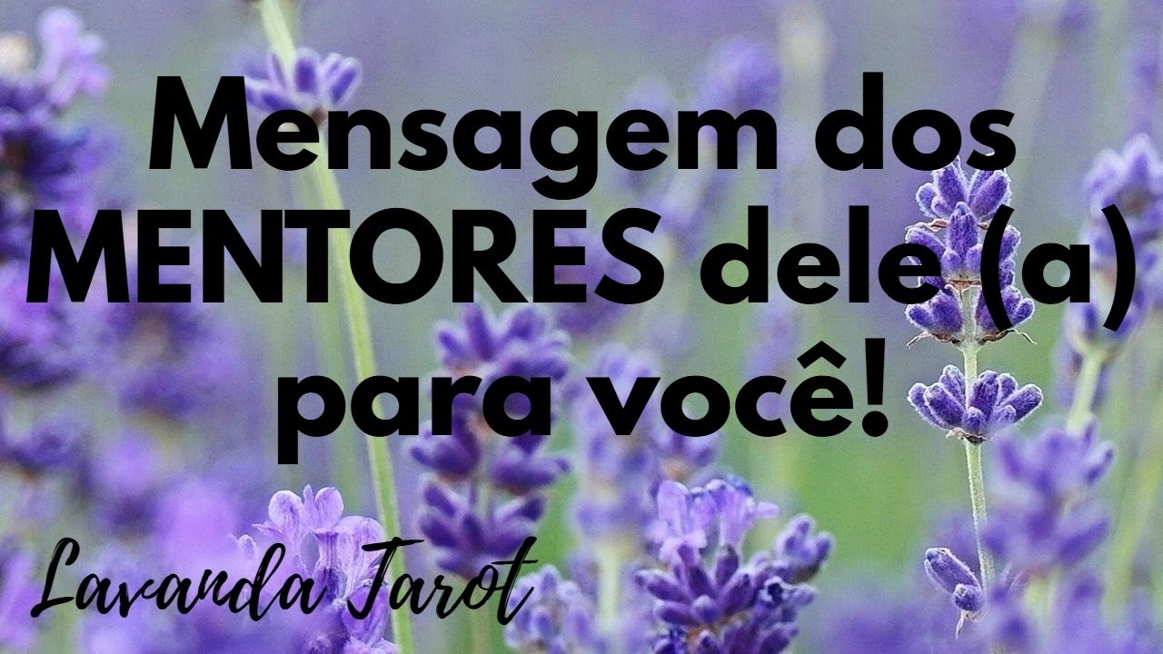 #tarot 💜🪻Mensagem dos MENTORES dele (a) para você!💜🪻