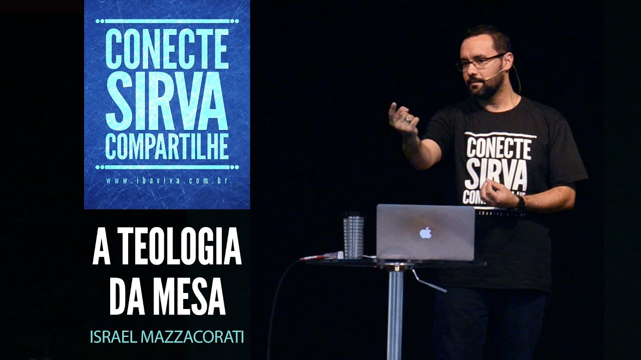 Israel Mazzacorati - A Teologia da Mesa