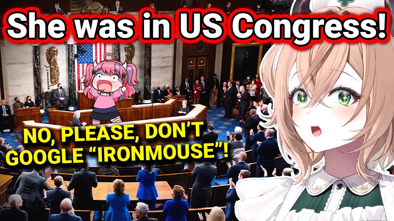 Ironmouse was in US Congress and was 
