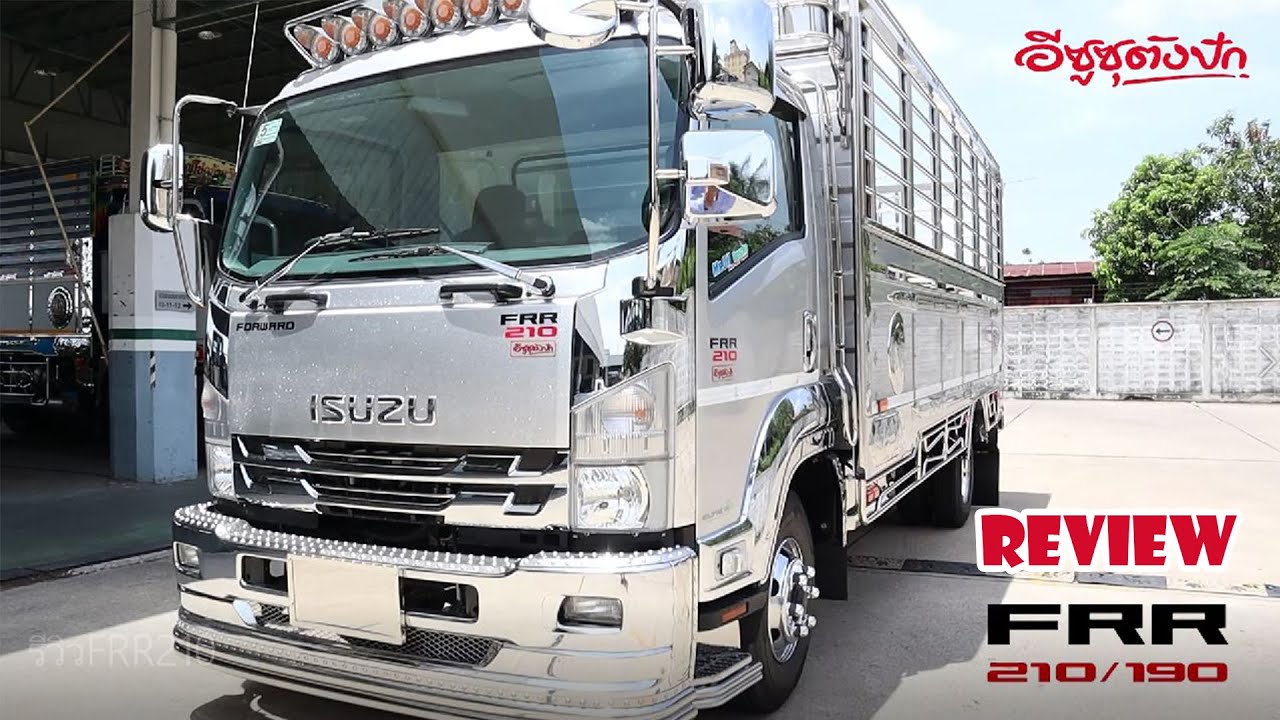 Trucks Review : EP.2 รีวิวรถบรรทุก 6 ล้อ แต่งหล่อกับ FRR 210 แรงม้า