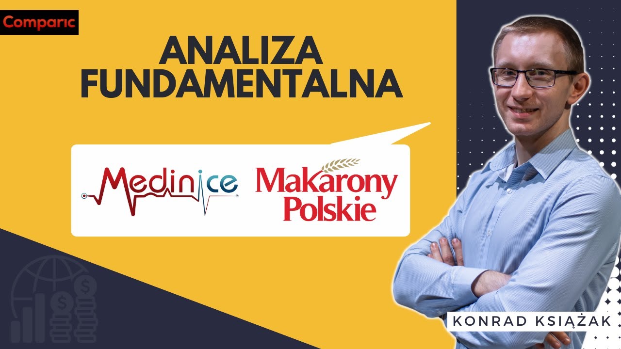 Medinice i Makarony Polskie - analiza fundamentalna spółek z GPW | Konrad Książak