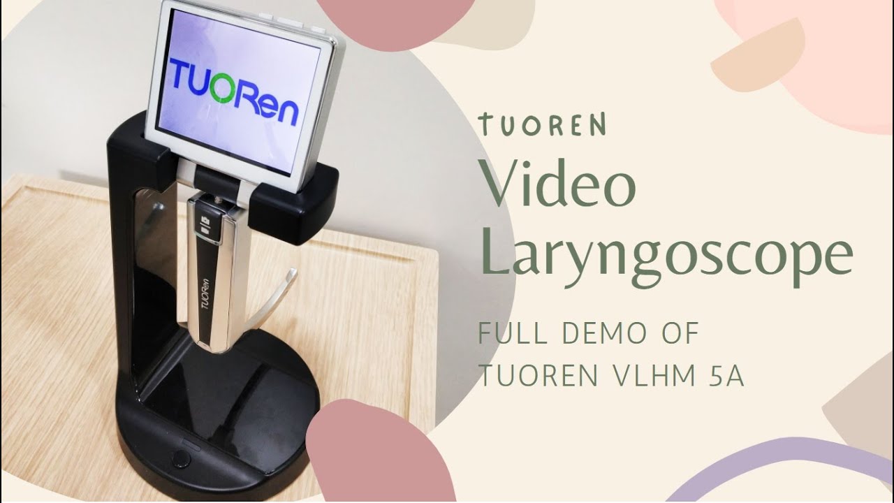 TUORen Video Laryngoscope with Stand | Complete demo | How to use | VLHM 5A model |