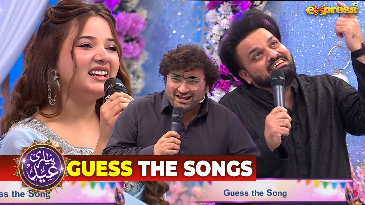 Guess the Songs | Piyari Eid 2026 | Javeriya Saud | Rabeeca Khan | Hussain Tareen | Express TV