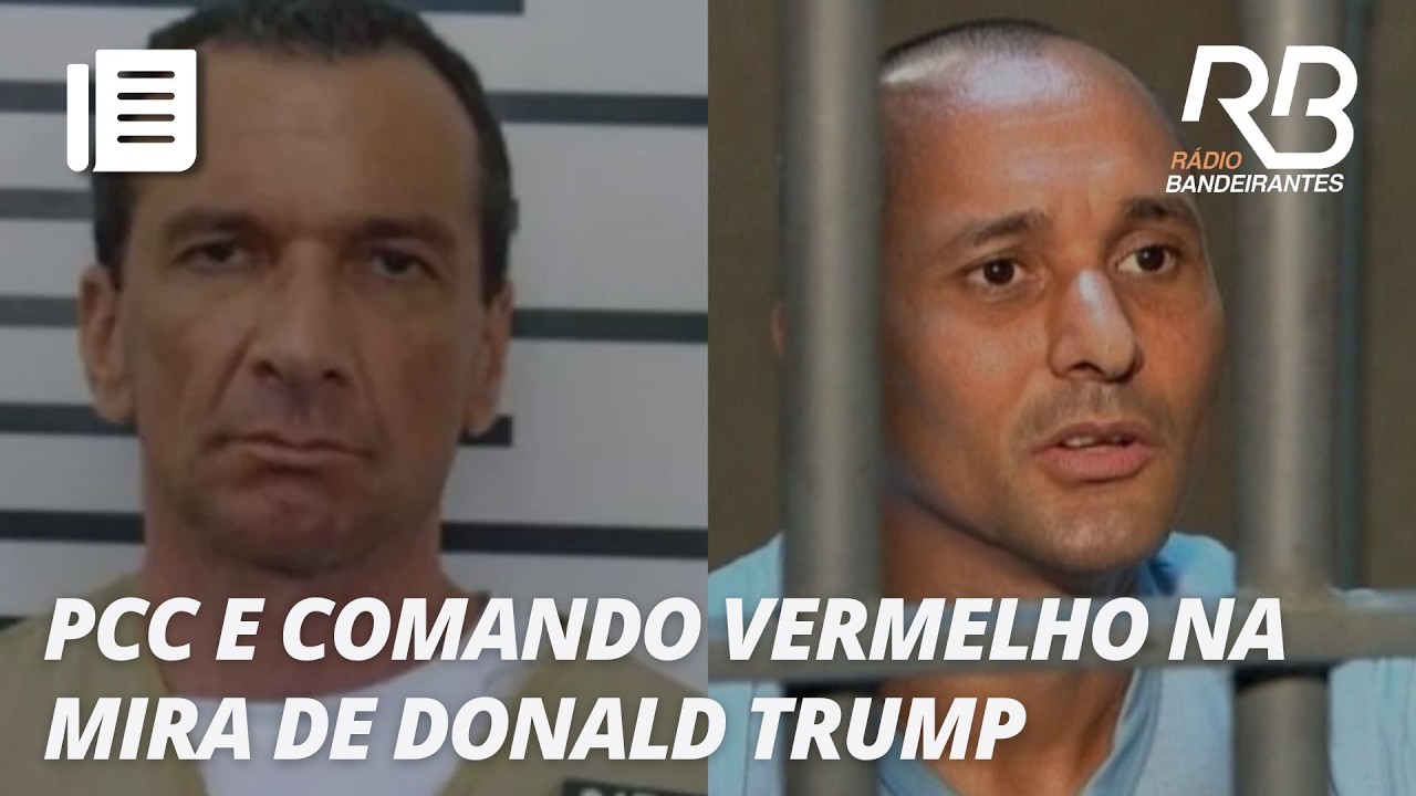 EUA devem anunciar CV e PCC como organizações terroristas nos próximos dias | Jornal Gente