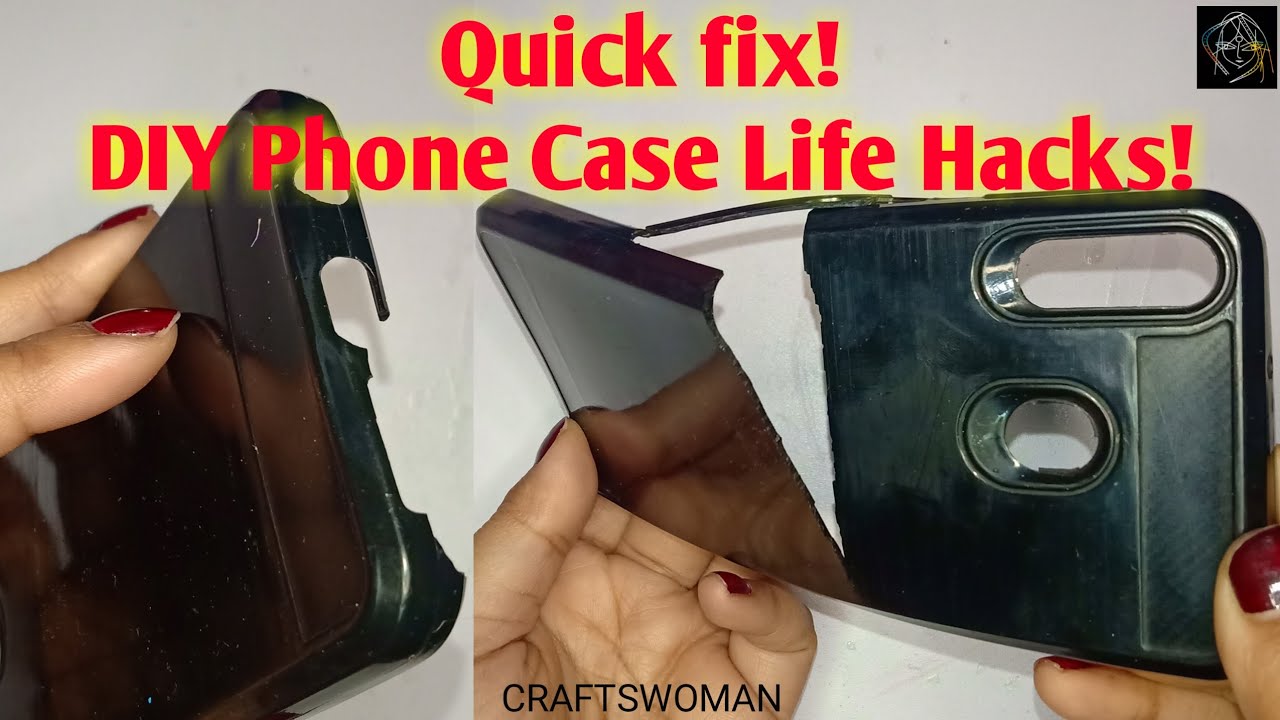 How To Fix/Repair A Broken/Cracked Plastic Mobile Back Cover| DIY Phone Case Life Hacks! CRAFTSWOMAN