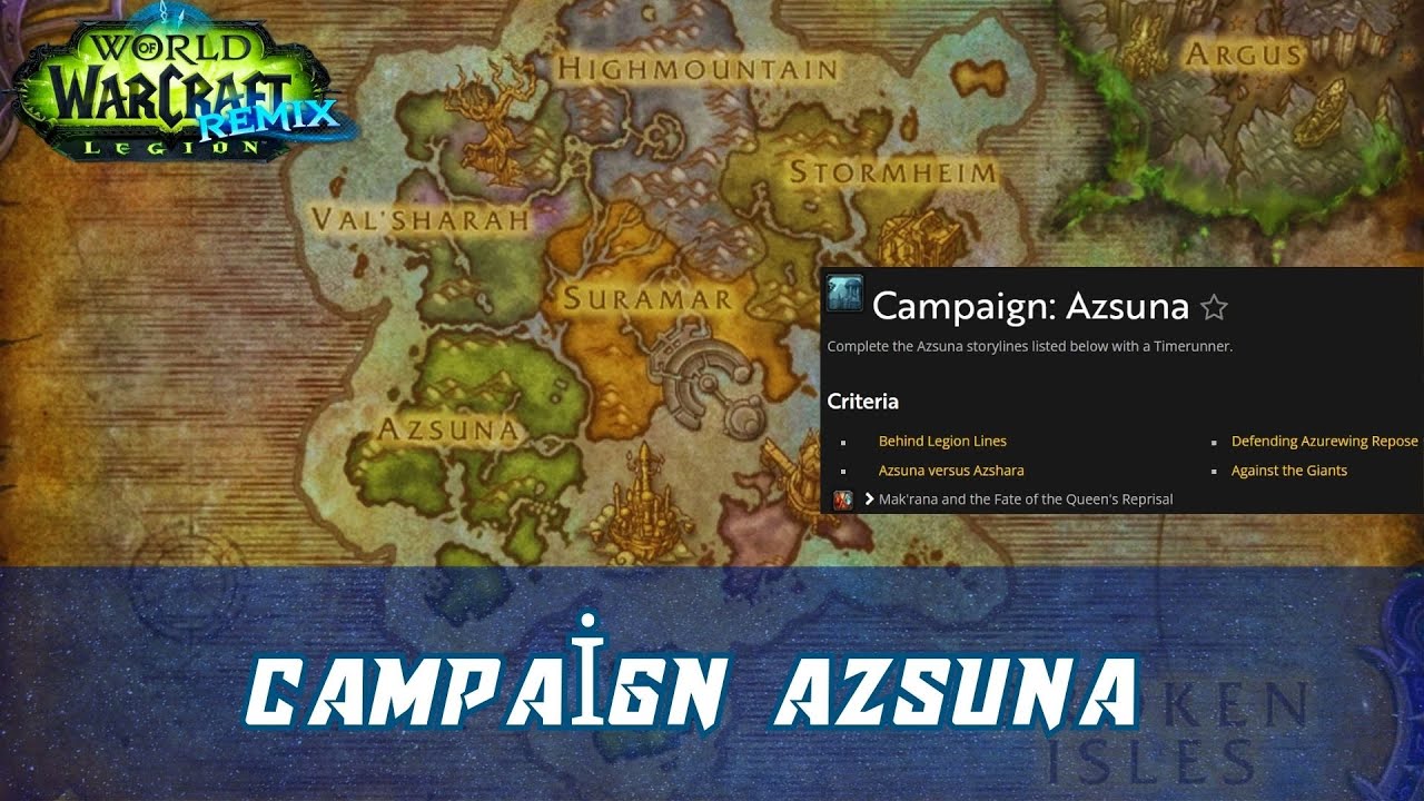 Campaign Azsuna | Complete the Azsuna storylines listed below with a Timerunner | Azsuna Matata