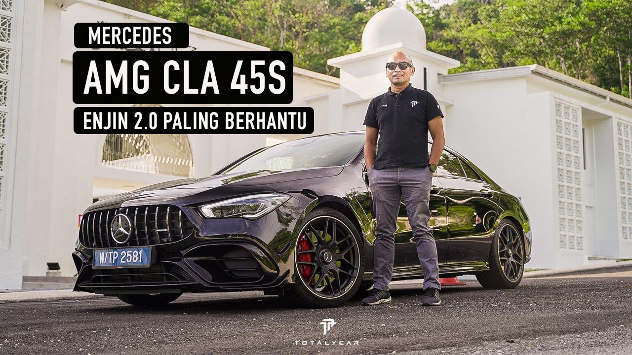 CLA45S : ENJIN 2.0 PALING BERHANTU!