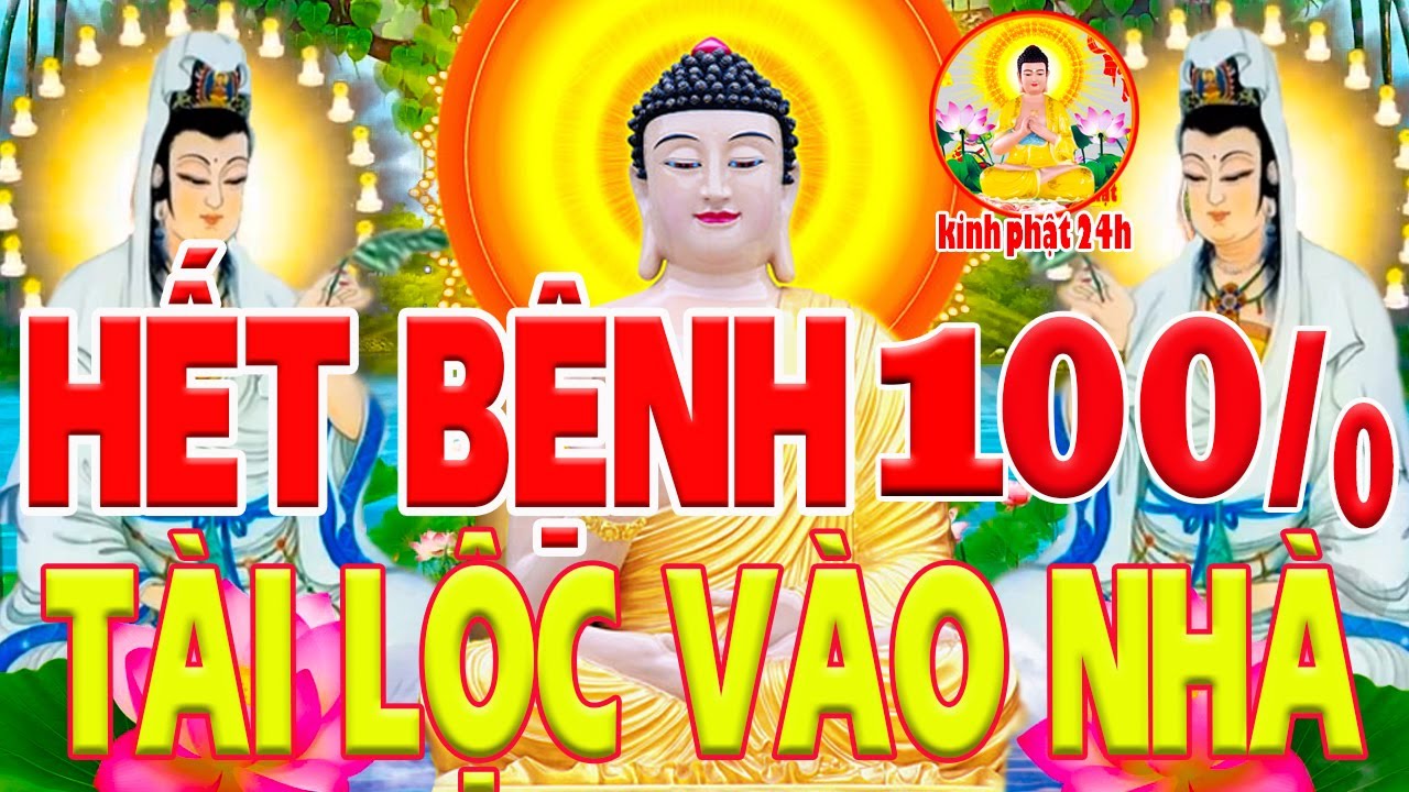 Kinh Phật Này Rất Linh Nghiệm'Hết Nghèo Khổ Bệnh Tật Sức Khỏe Bình An May Mắn Tài Lộc