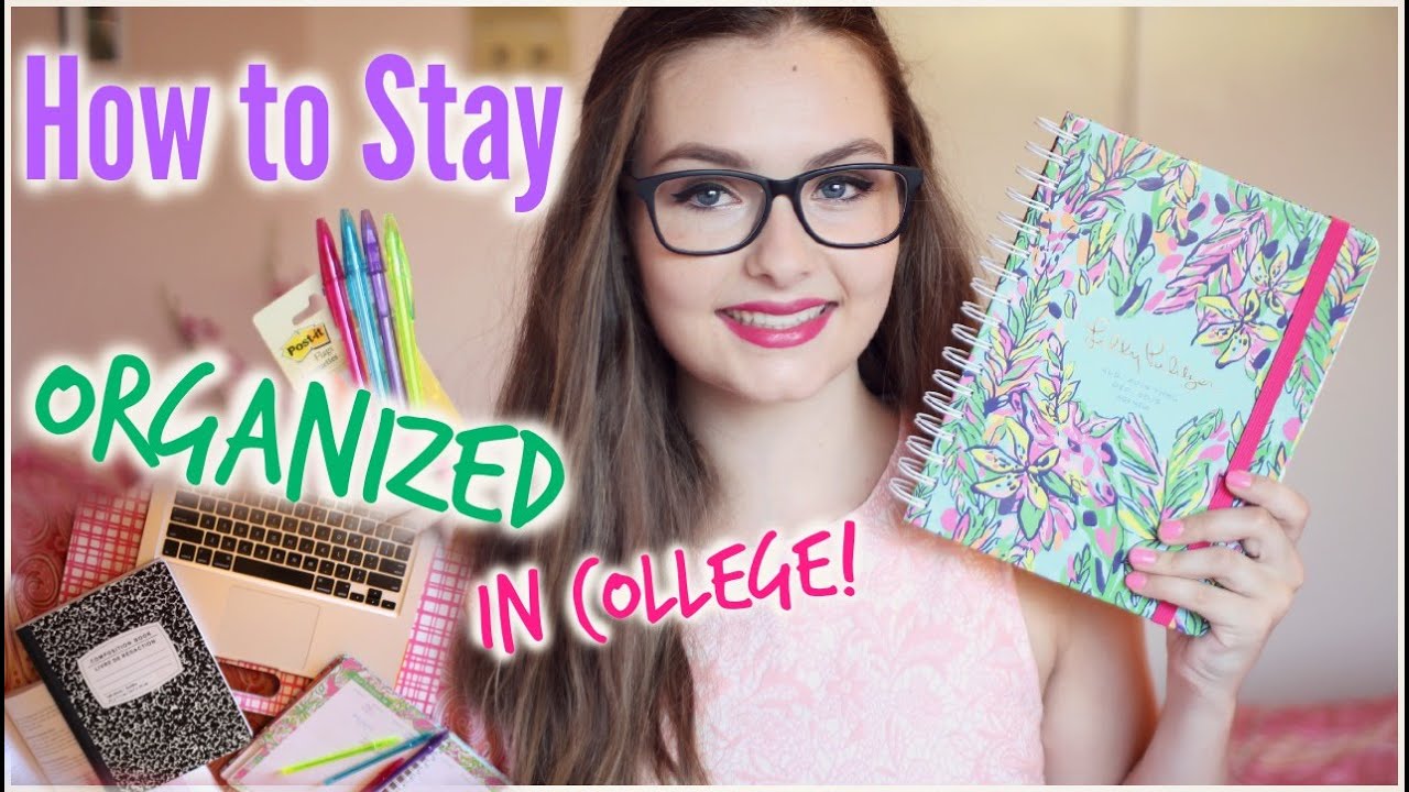 How to Stay Organized in College: My Advice & Tips!