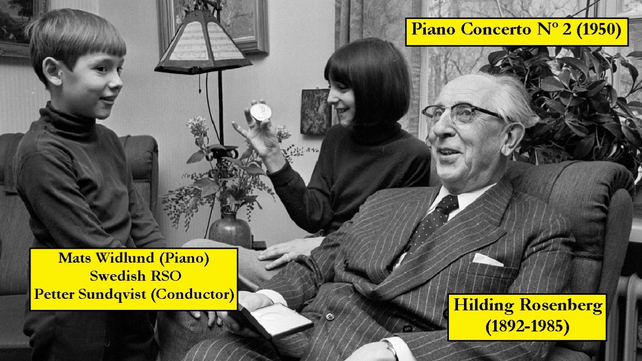 Hilding Rosenberg (1892-1985) - Piano Concerto N&ordm; 2 (1950)