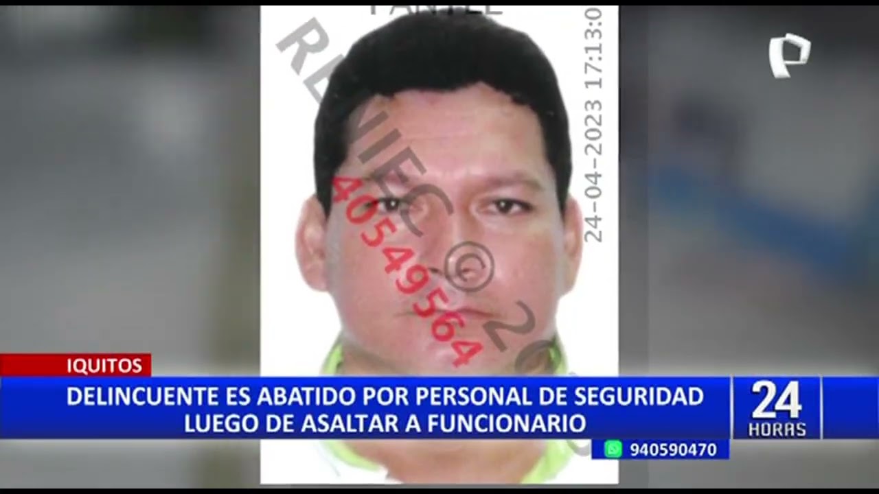 Iquitos: delincuente es abatido por personal de seguridad tras asaltar a funcionario