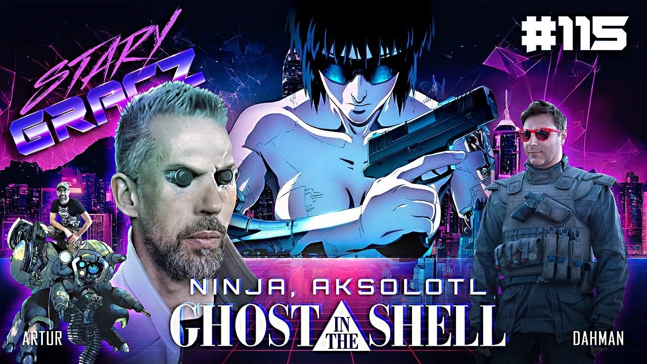 #115 Ninja, Aksolotl, Ghost in the Shell
