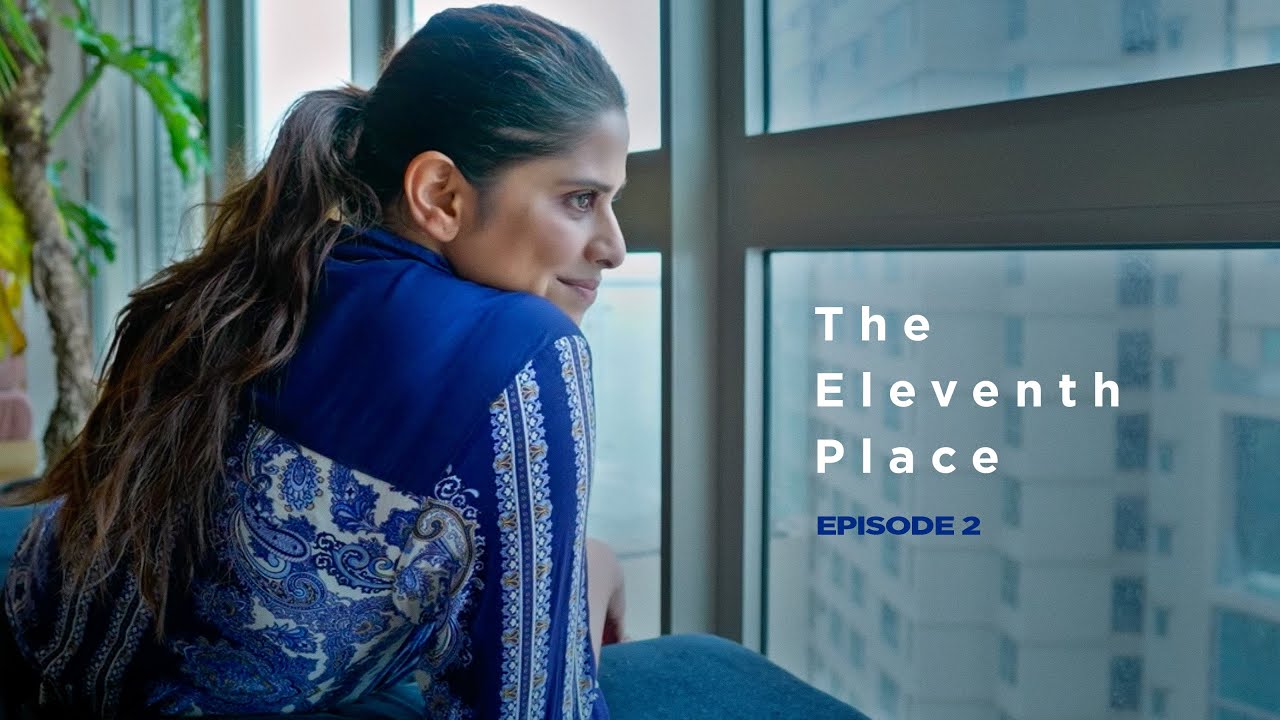 The Eleventh Place Ep 02 | Sai Tamhankar