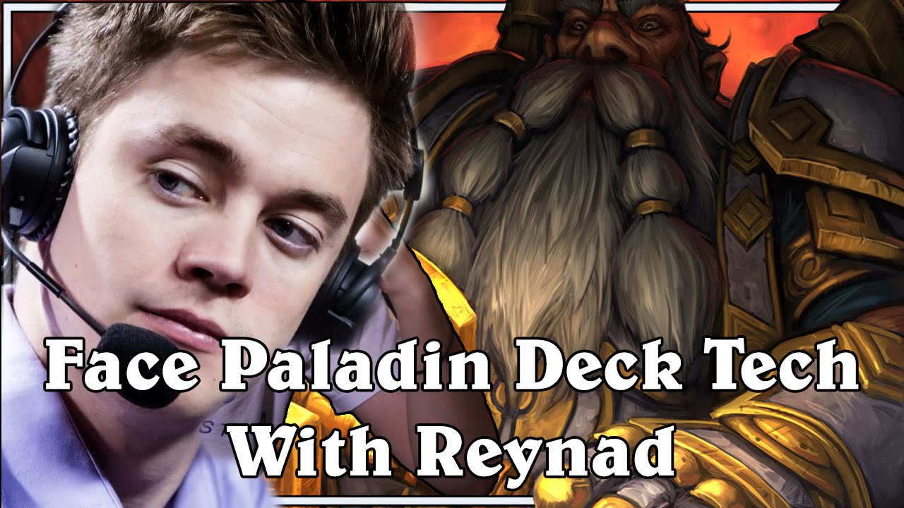 Reynad Smorc Paladin Deck Tech