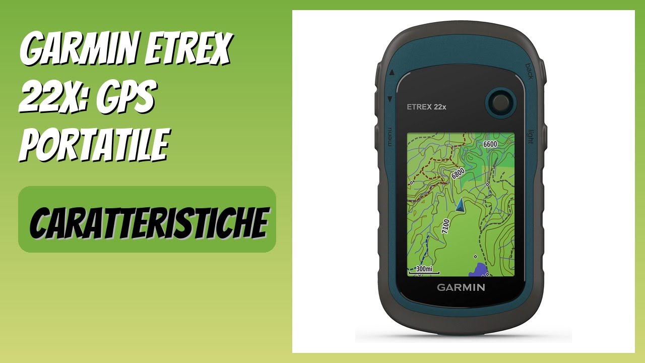 RECENSIONE (2025) : Garmin eTrex 22x: GPS portatile. DETTAGLI ESSENZIALI