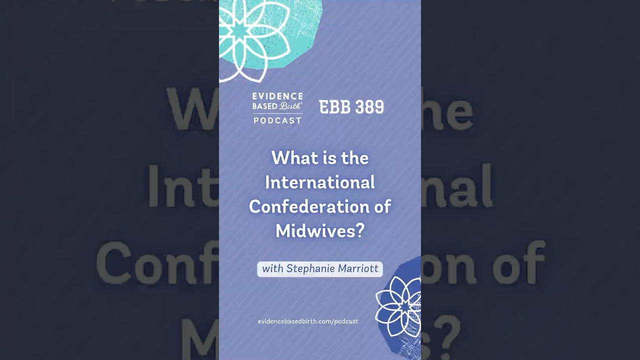 Что такое Международная конфедерация акушерок? #ebbpodcast #podcast #positivebirth