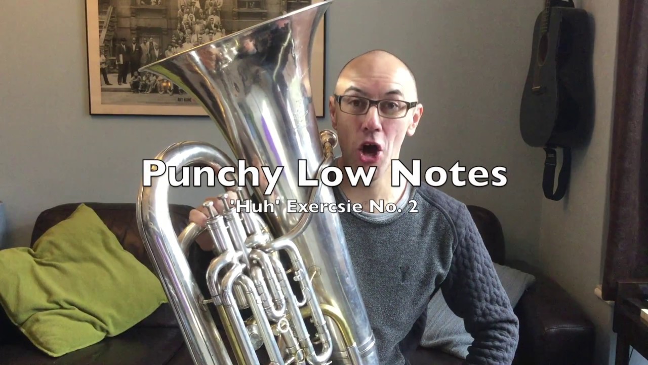 Punchy Low Notes 2 - Tuba Tips