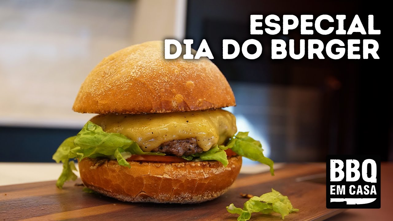 ESPECIAL DIA DO HAMB&Uacute;RGUER | BBQ EM CASA