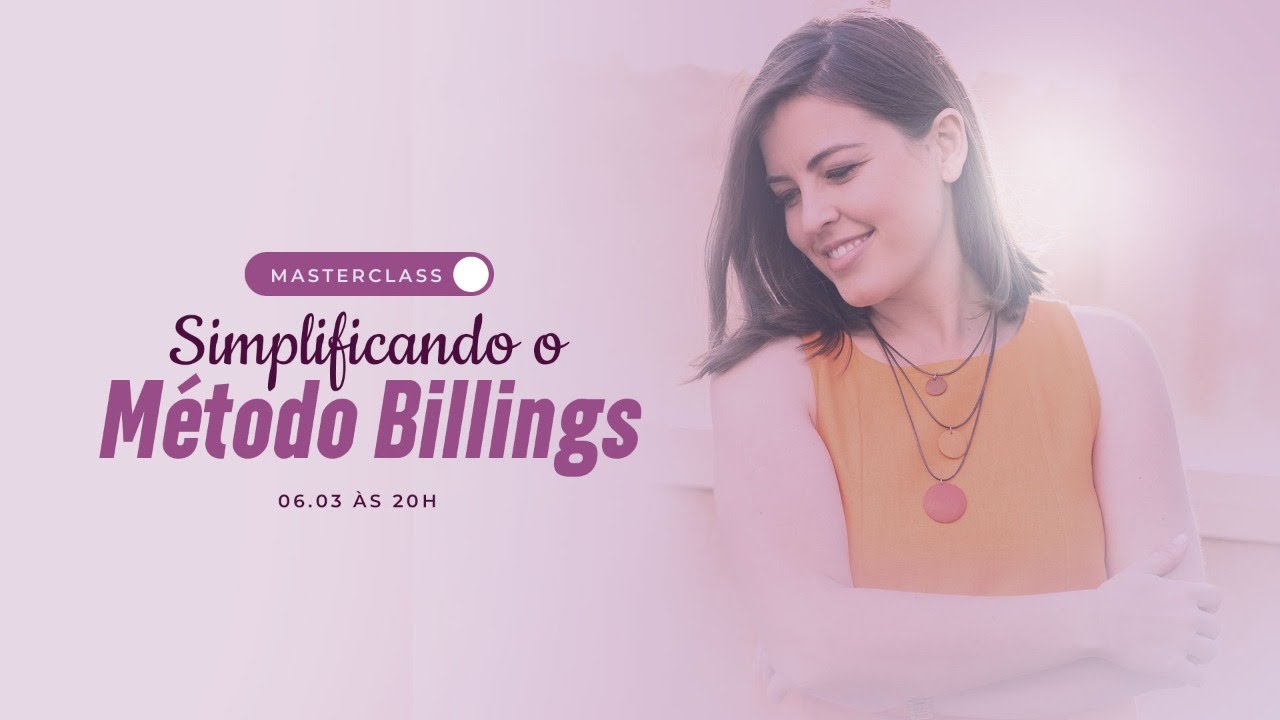 Masterclass Simplificando o Método Billings