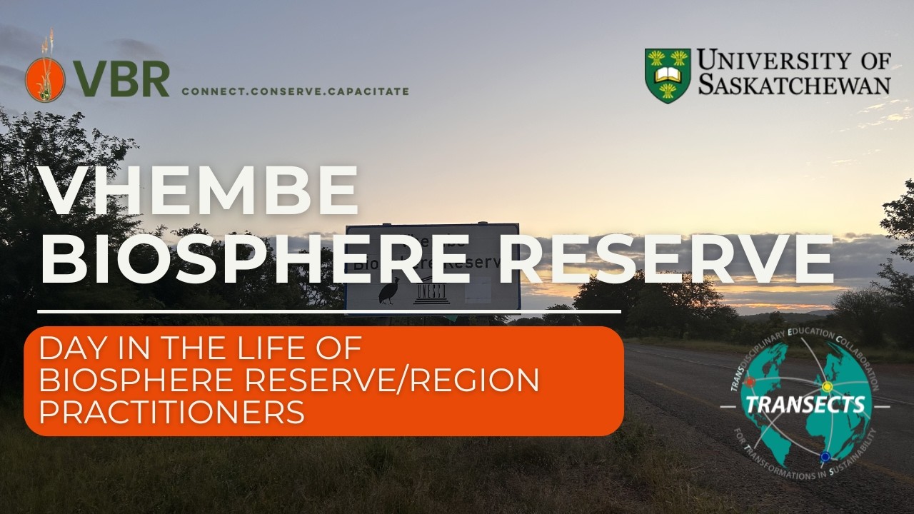Day in the Life of BR Practitioners | Mukona Kone – Vhembe Biosphere Reserve
