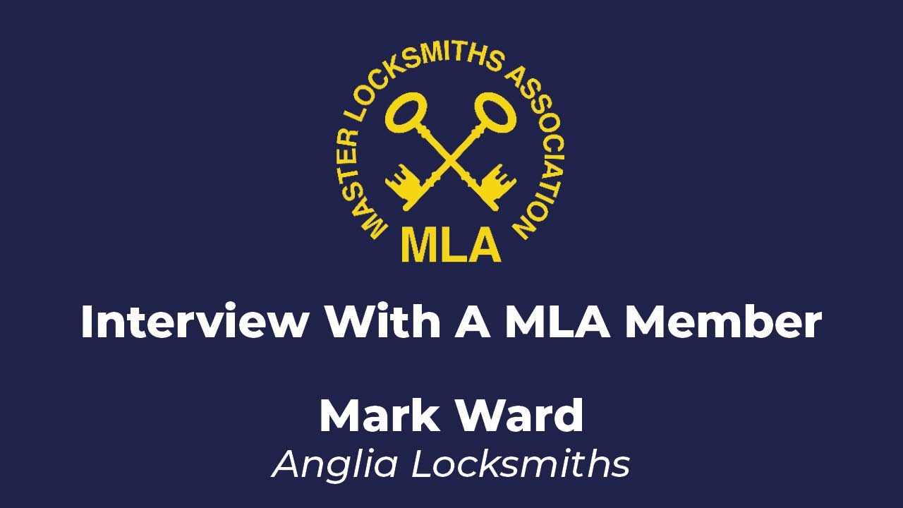 Why a Locksmith with 30 years Experience JUST become MLA Approved | Mark Ward (Anglia Locksmiths)