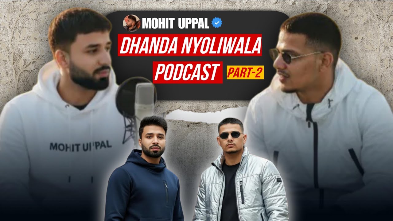 Dhanda Nyoliwala | Exclusive Interview | PUNJABI BOY REACTION | MOHIT UPPAL