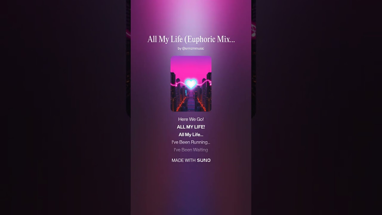 ALL MY LIFE (EUPHORIC MIX) - SRMZM Music (Lyrics Video)