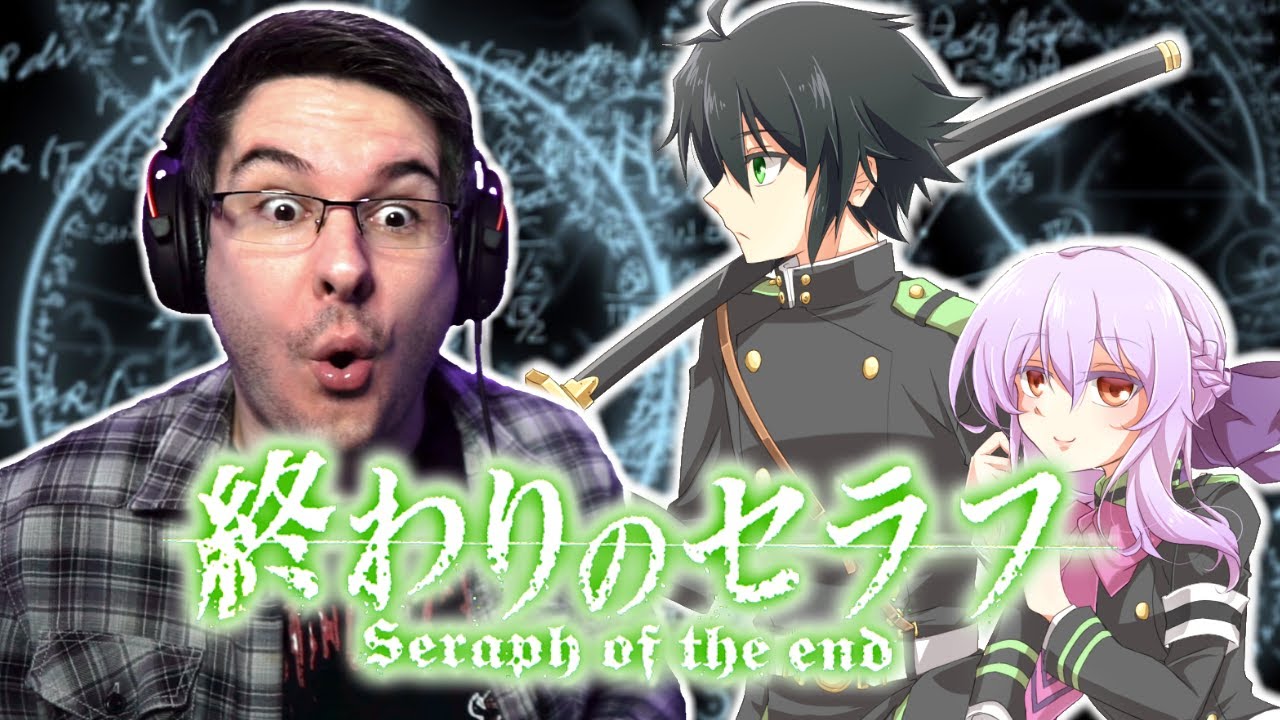 SERAPH OF THE END Openings 1-2 REACTION | Anime OP Reaction
